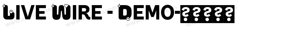 Live Wire - Demo字体转换